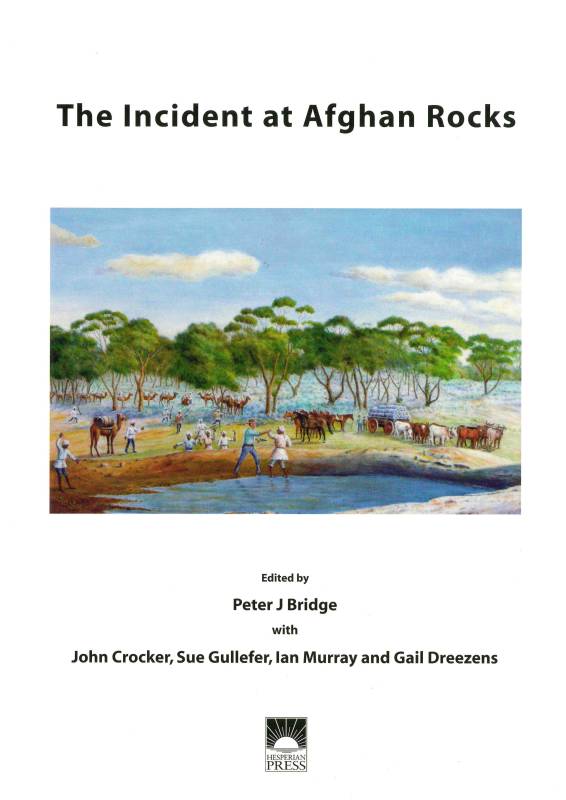 Incident at Afghan Rocks, The by edited by P.J. Bridge, J. Crocker, S. Gullefer, I. Murray and G. Dreezens